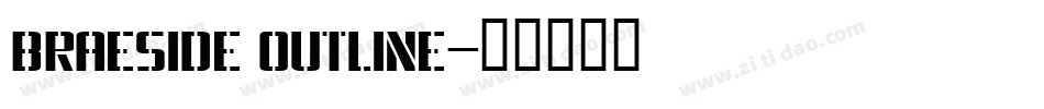 Braeside Outline字体转换
